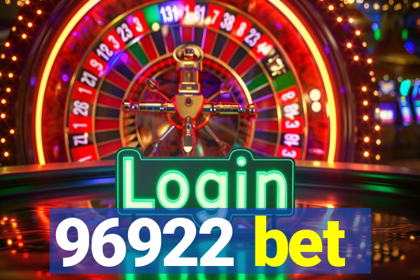 96922 bet